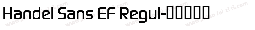 Handel Sans EF Regul字体转换